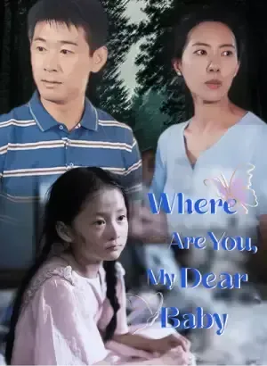 Where are You, My Dear Baby poster