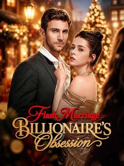 Flash Marriage Billionaire’s Obsession poster
