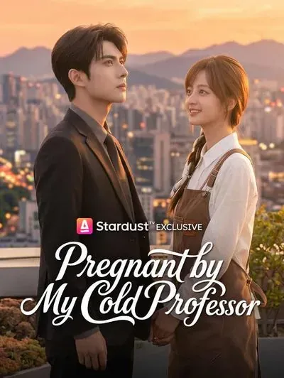 Pregnant by My Cold Professor poster