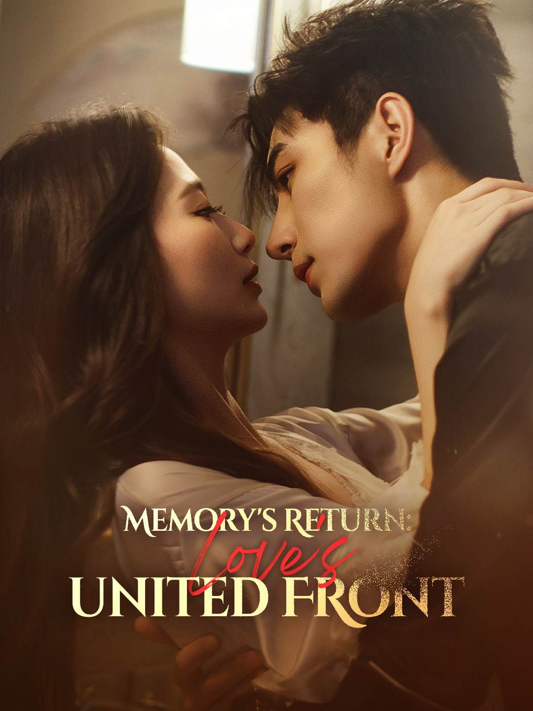 Memory's Return: Love's United Front poster