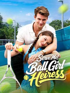 Serve Me! Ball Girl Heiress poster
