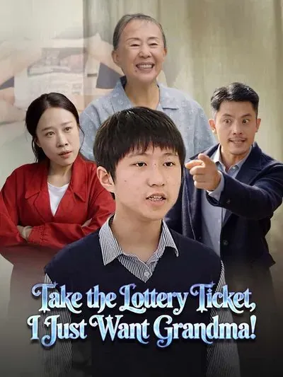 Take the Lottery Ticket, I Just Want Grandma! poster