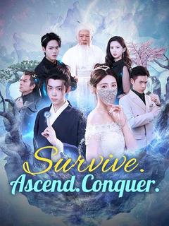 Survive. Ascend. Conquer. poster