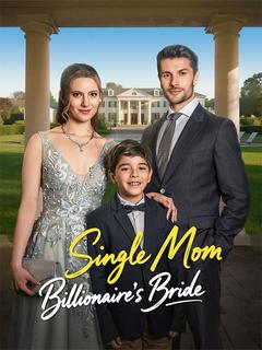 Single Mom, Billionaire's Bride poster