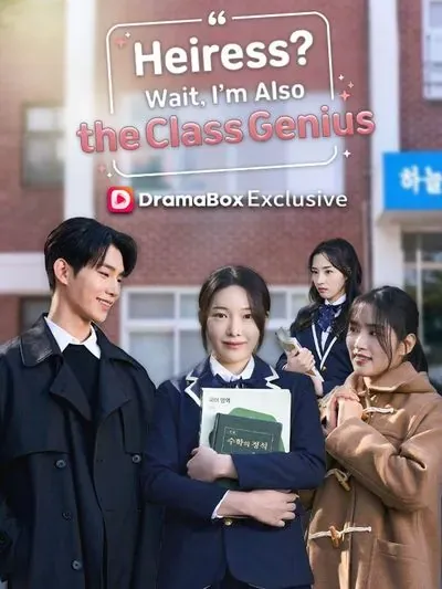 Heiress? Wait, I’m Also the Class Genius poster