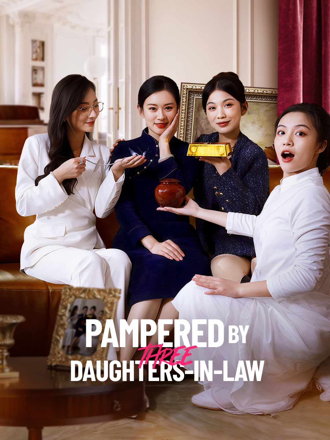Pampered by Three Daughters-in-Law poster