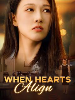 When Hearts Align poster