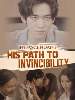 The Ascendant: His Path to Invincibility poster
