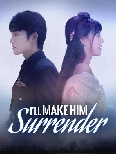 I’ll Make Him Surrender poster