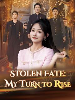 Stolen Fate: My Turn to Rise poster