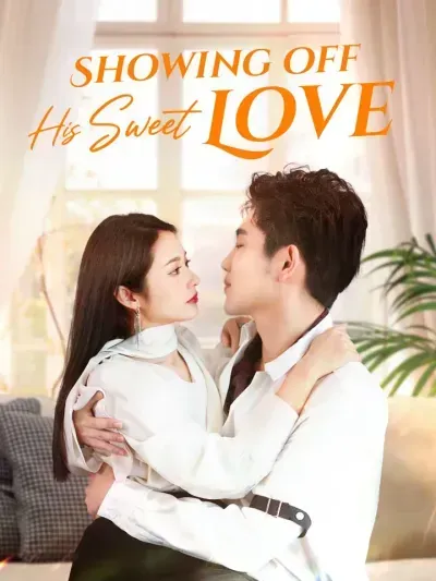 Showing Off His Sweet Love poster