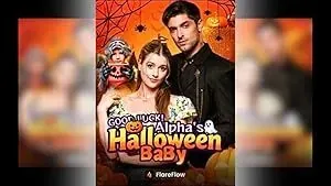 Good Luck! Alpha’s Halloween Baby