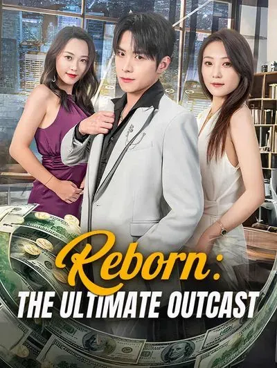 Reborn: The Ultimate Outcast poster