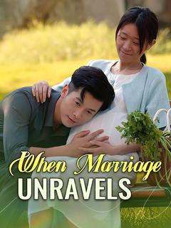 When Marriage Unravels poster