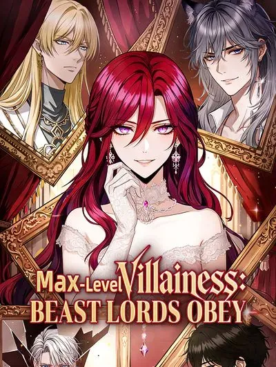 Max-Level Villainess: Beast Lords Obey poster