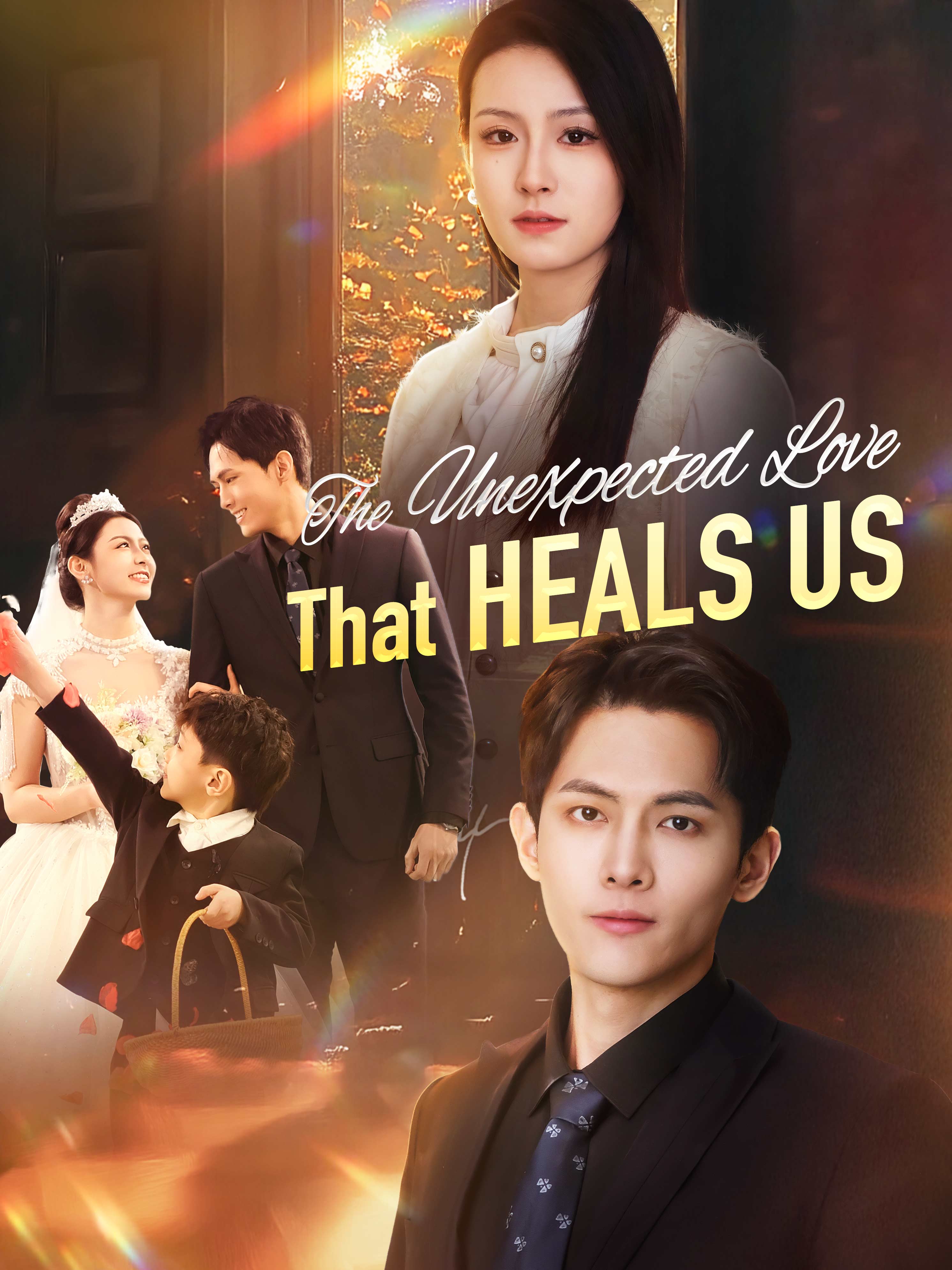 The Unexpected Love That Heals Us poster