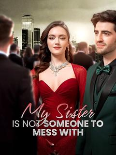 My Sister Is Not Someone To Mess With poster