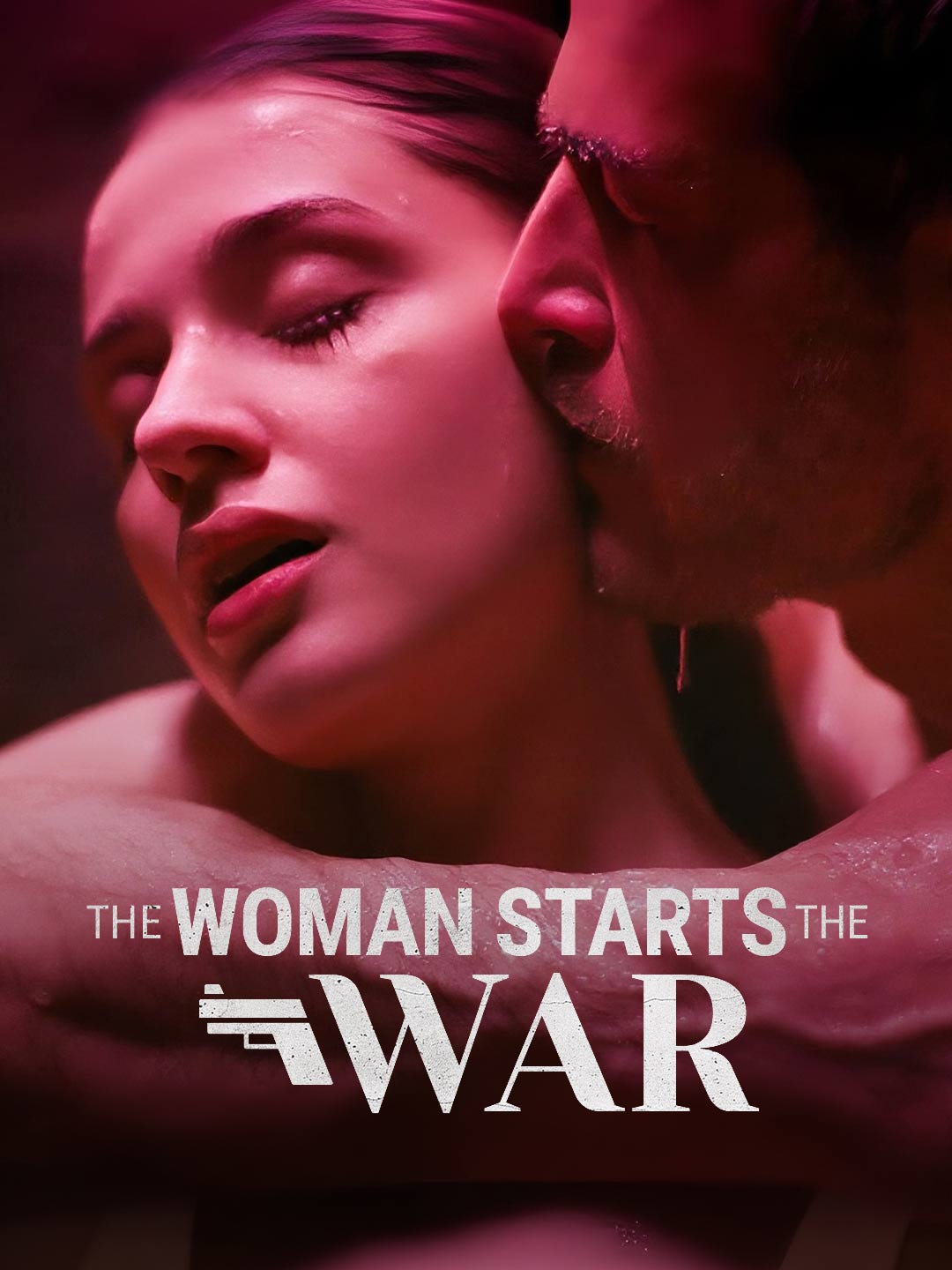 The Woman Starts The War poster