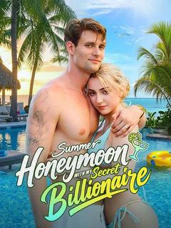 Summer Honeymoon with My Secret Billionaire poster