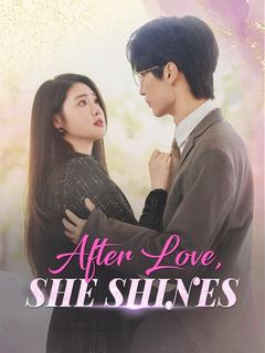 After Love, She Shines poster