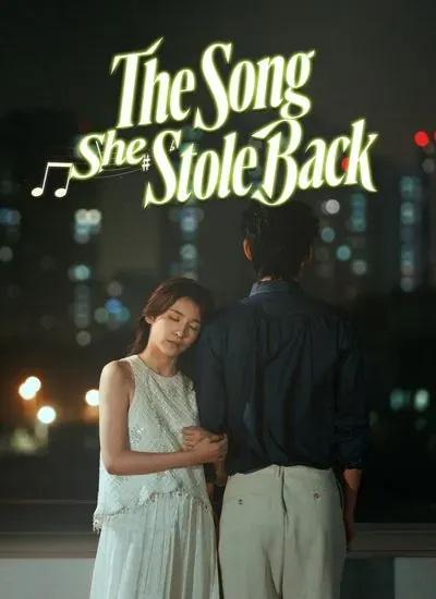 The Song She Stole Back poster