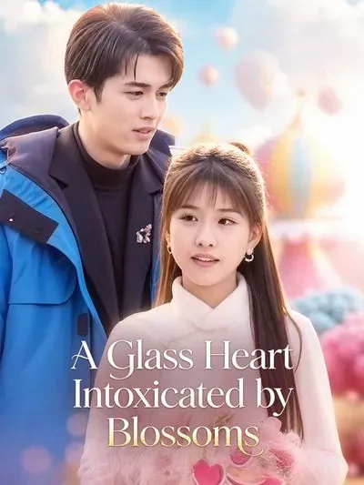 A Glass Heart Intoxicated by Blossoms poster