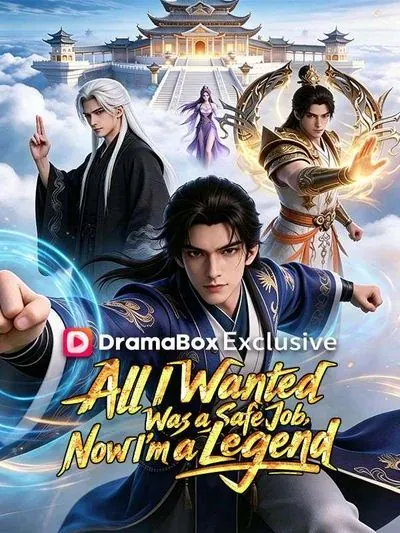 All I Wanted was a Safe Job, Now I’m a Legend poster