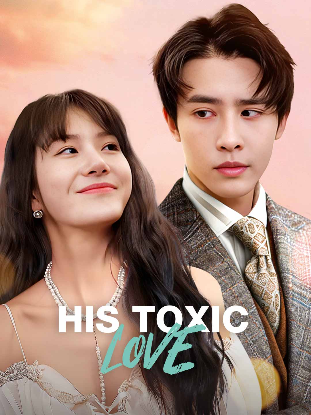 His Toxic Love poster