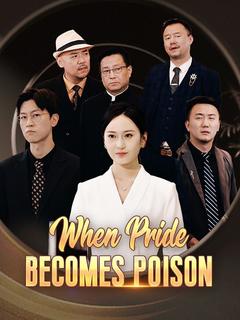 When Pride Becomes Poison poster