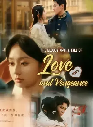 The Bloody Knot: A Tale of Love and Vengeance poster