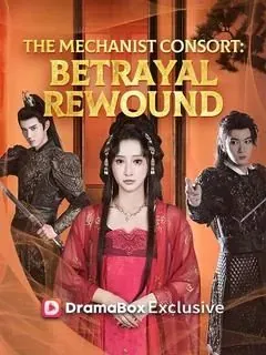 The Mechanism Consort: Betrayal Rewound poster