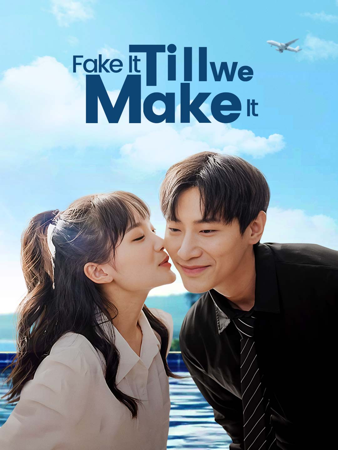 Fake It Till We Make It poster