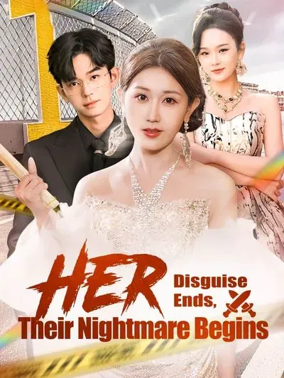 Her Disguise Ends, Their Nightmare Begins poster