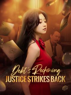 Debt's Reckoning: Justice Strikes Back poster