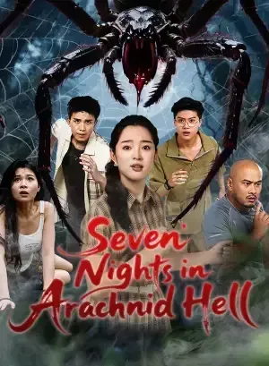 Seven Nights in Arachnid Hell poster