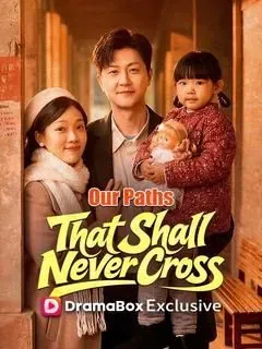 Our Paths That Shall Never Cross poster