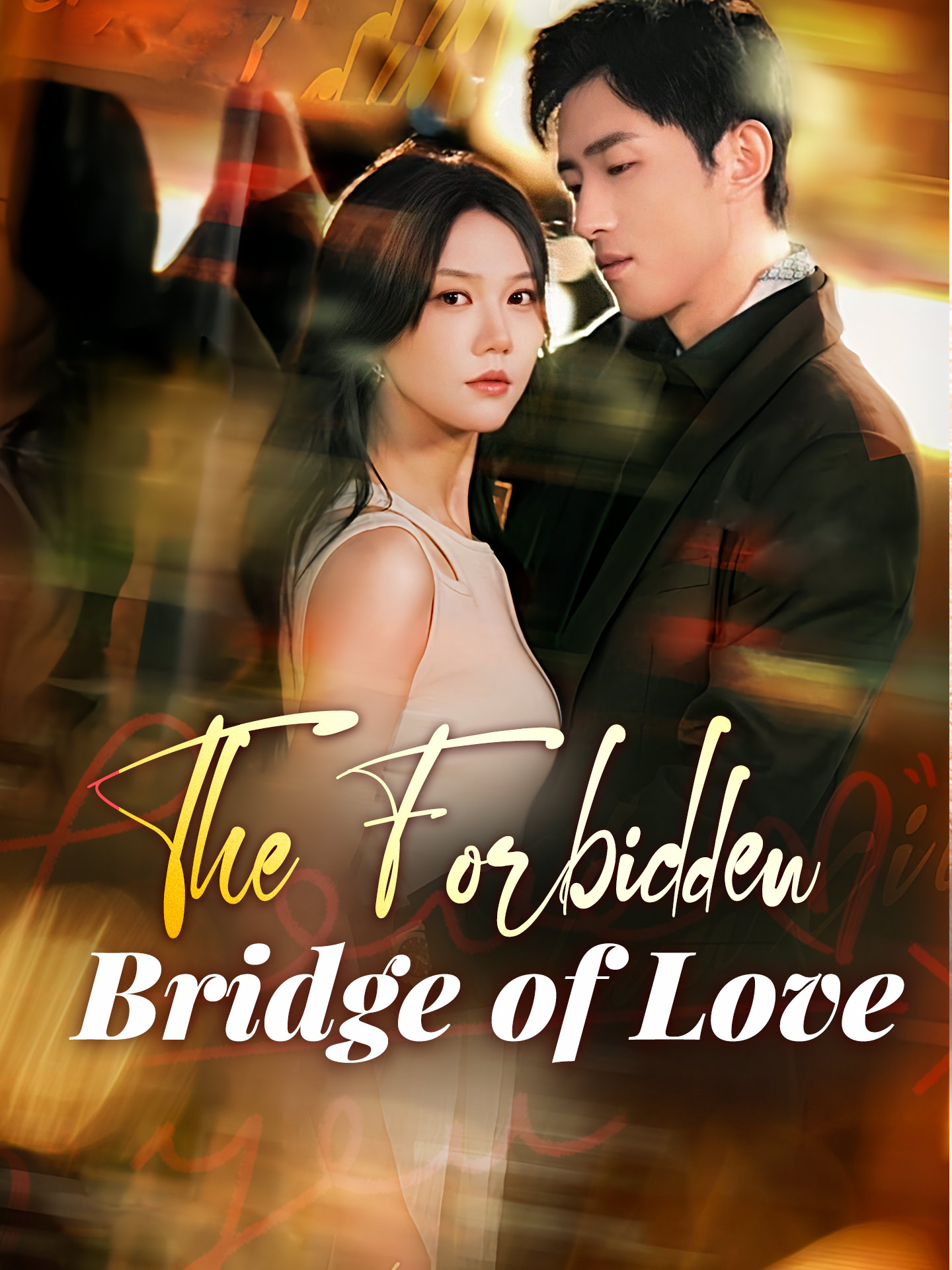 The Forbidden Bridge of Love poster