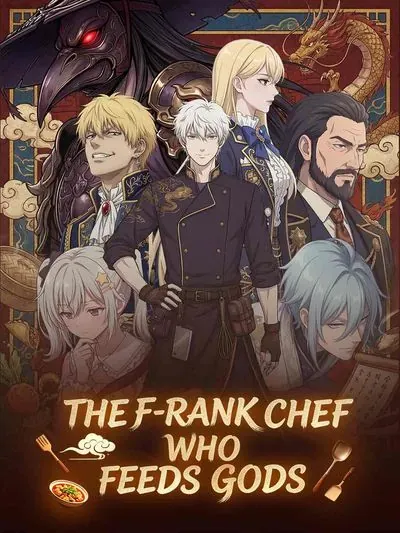 The F-Rank Chef Who Feeds Gods poster