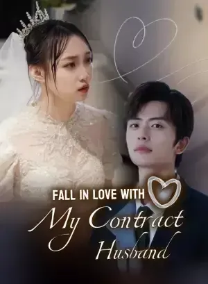 Fall in Love With My Contract Husband poster