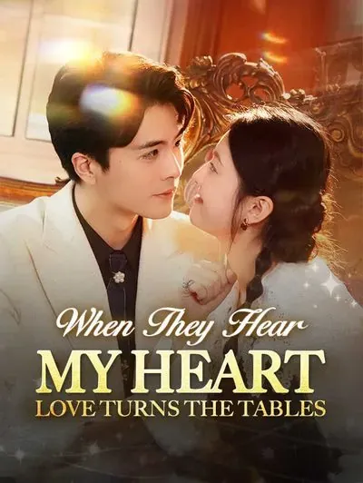When They Hear My Heart: Love Turns the Tables poster