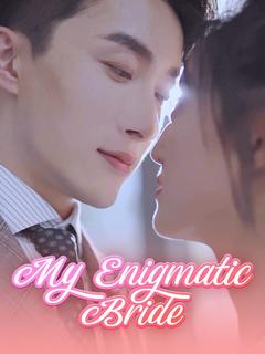My Enigmatic Bride poster