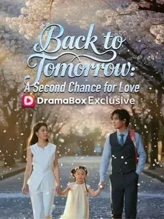 Back to Tomorrow: A Second Chance for Love poster