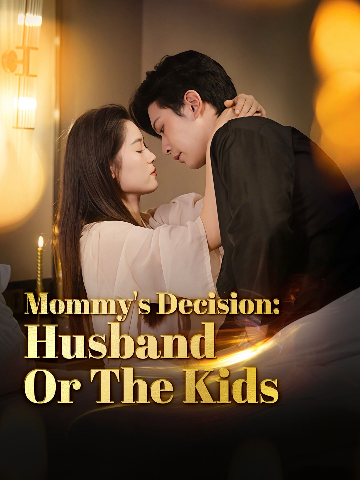 Mommy's Decision: Husband or The Kids poster