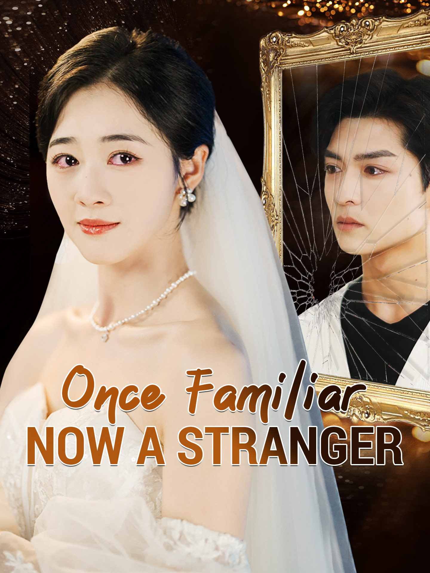Once Familiar, Now a Stranger poster