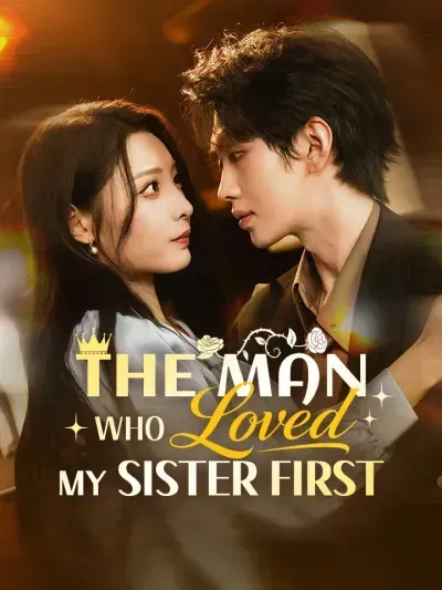 The Man Who Loved My Sister First poster
