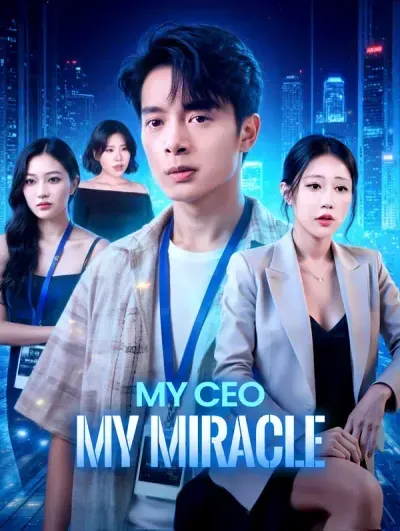 My Ceo, My Miracle poster