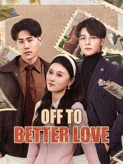 Off to Better Love poster