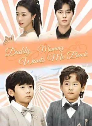 Daddy, Mommy Wants Me Back poster