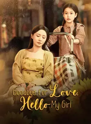 Goodbye for Love, Hello My Girl poster