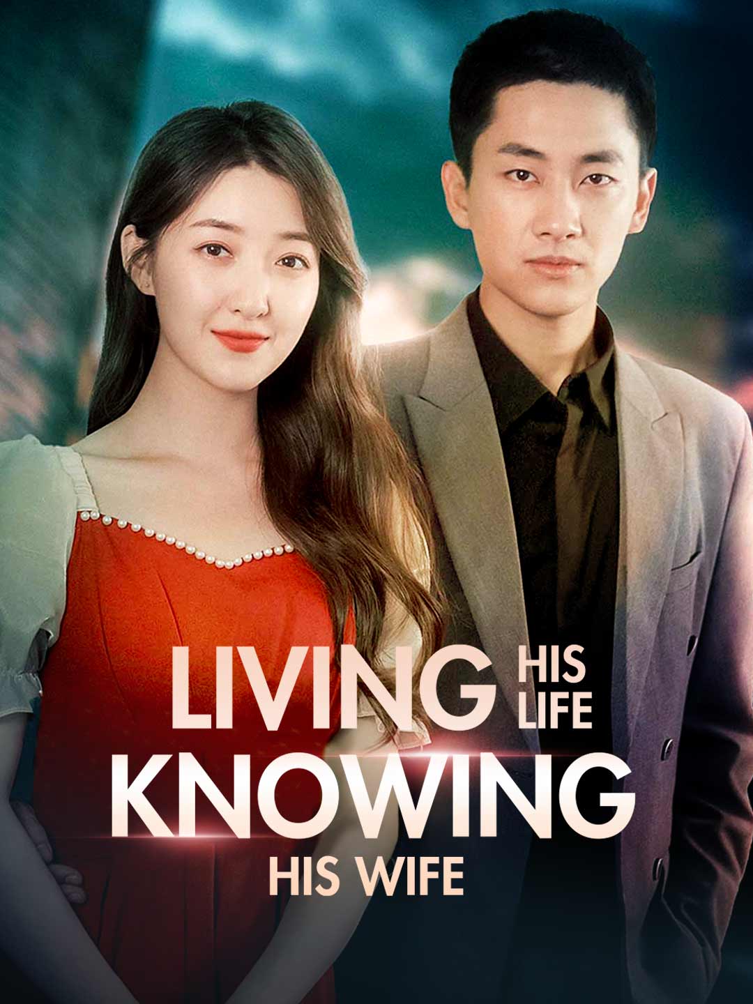 Living His Life, Knowing His Wife poster